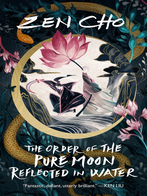 Title details for The Order of the Pure Moon Reflected in Water by Zen Cho - Wait list